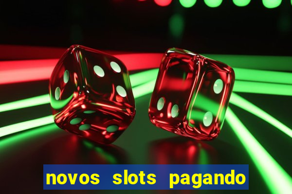 novos slots pagando no cadastro